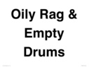 oily-rag--empty-drums~